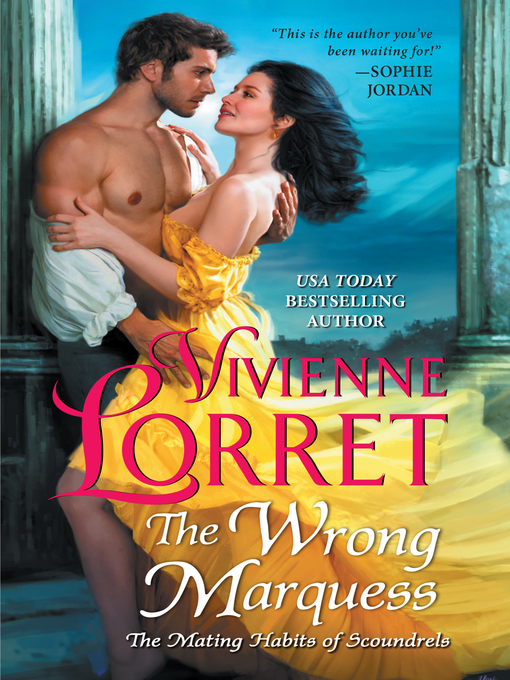 Title details for The Wrong Marquess by Vivienne Lorret - Available